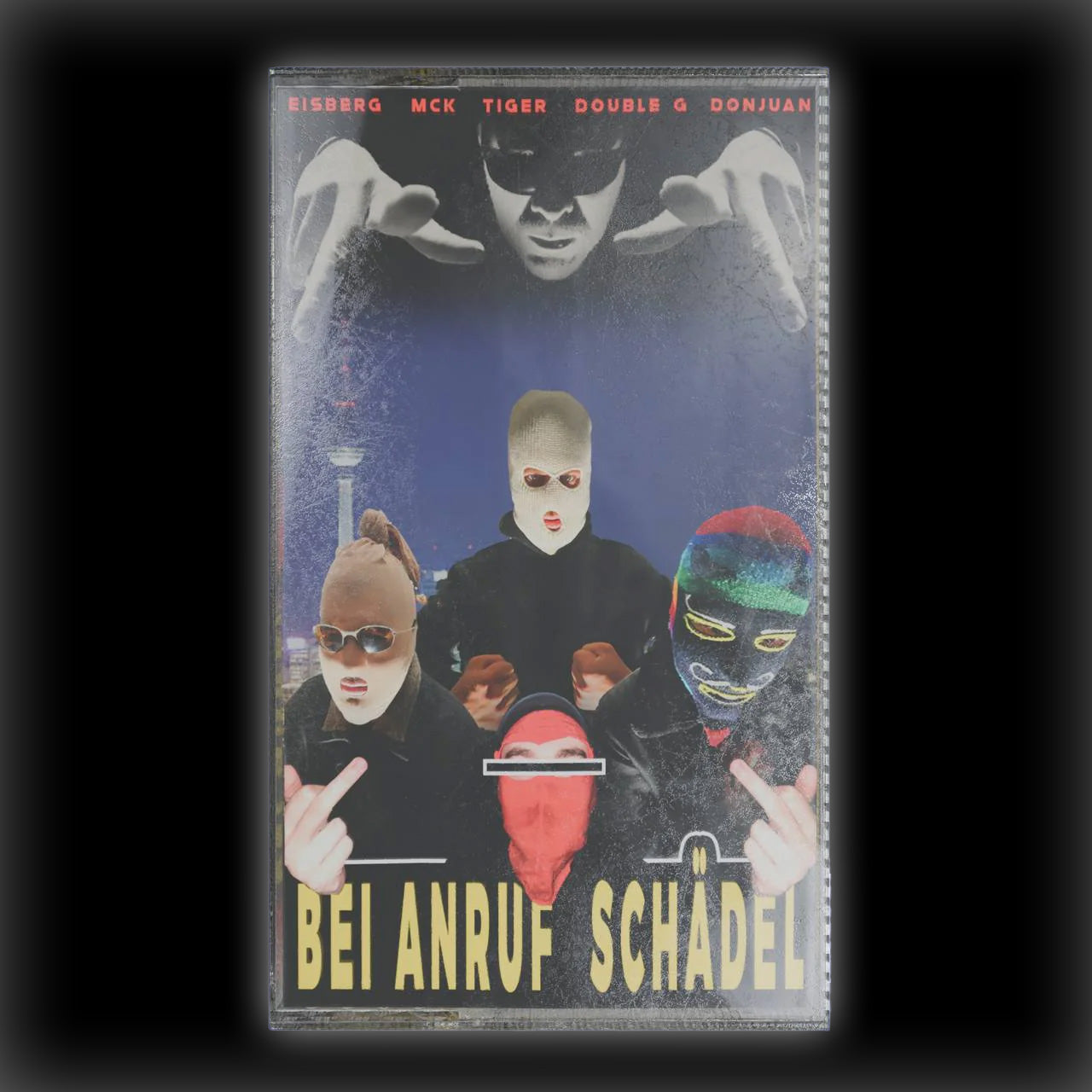 BEI ANRUF SCHÄDEL TAPE